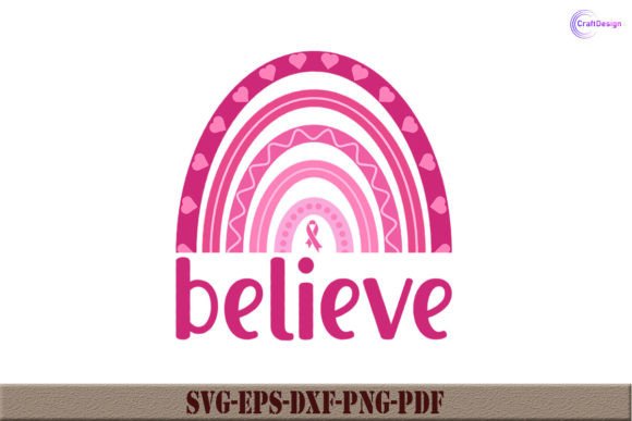 Breast Cancer Ribbon Believe SVG File