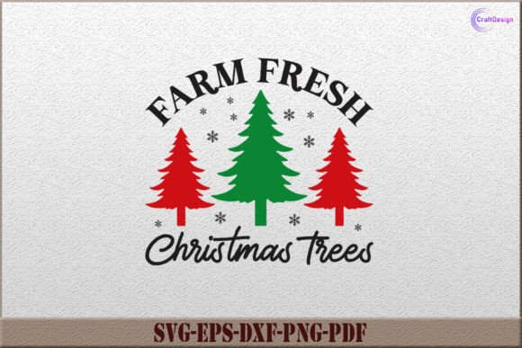 Farm Fresh Christmas Trees Shirt SVG
