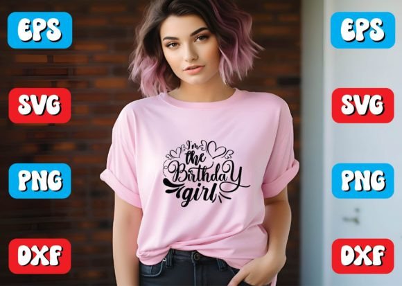 I Am the Birthday Girl Svg Design