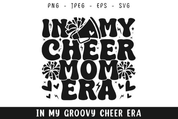In My Cheer Mom Era Groovy Retro Svg