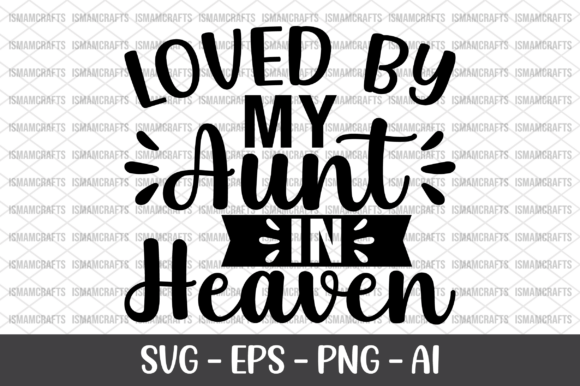 Loved by My Aunt in Heaven SVG