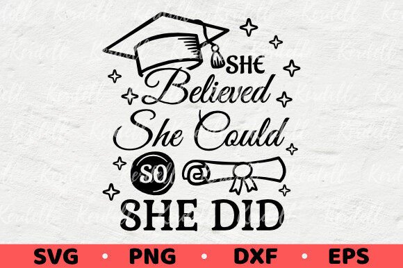 She Believed She Could so She Did
